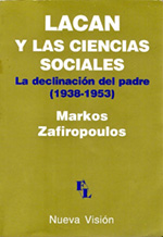 Lacan y las Ciencias Sociales - La declinación del padre (1938-1953)