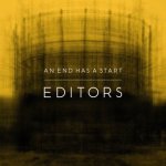 Editors: And End Has a Start
